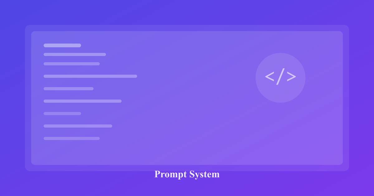Prompt System